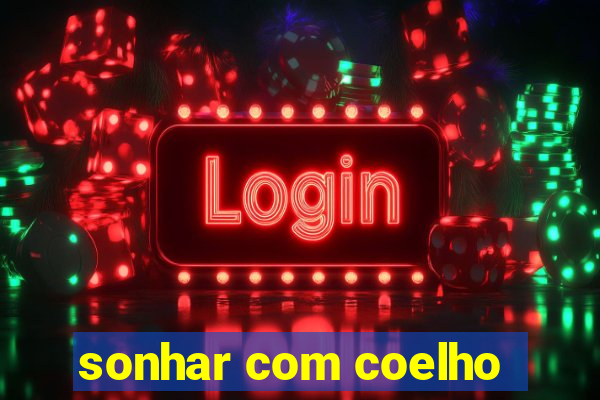 sonhar com coelho